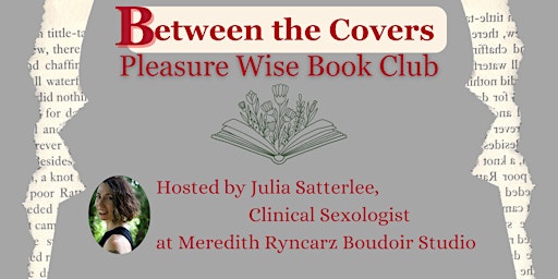 Imagem principal do evento Between the Covers: Pleasure Wise Book Club for May