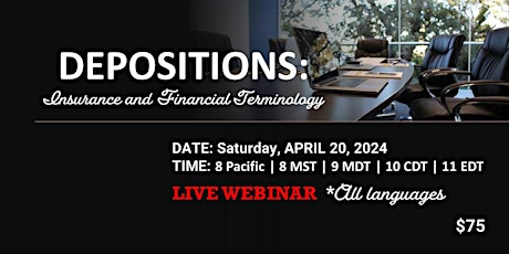 DEPOSITIONS (*All languages) LIVE WEBINAR