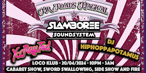 Primaire afbeelding van Mr Toads Magical Menagerie - Freak Show Cabaret featuring Slamboree Soundsystem