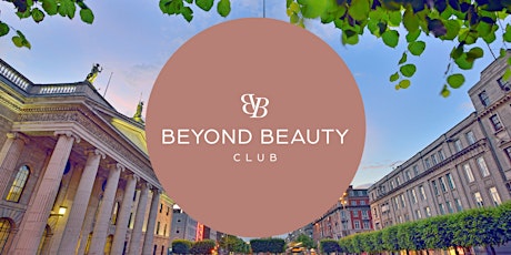 Beyond Beauty Club Meet Up Ireland