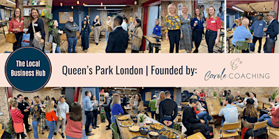The Local Business Hub. A Business Networking Event in Queen's Park, London primary image