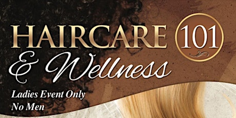 Hair Care 101, Wellness, Brunch & More primary image