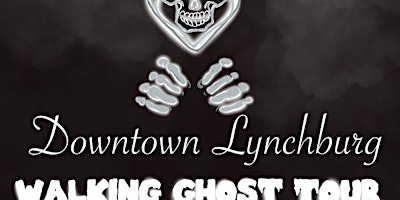 Primaire afbeelding van Downtown Lynchburg Walking Ghost Tour