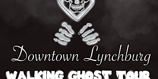 Downtown Lynchburg Walking Ghost Tour  primärbild