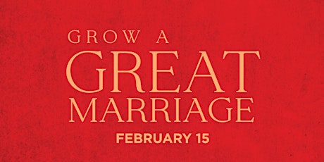 Grow A Great Marriage primary image