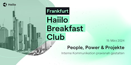Hauptbild für Haiilo Breakfast Club Frankfurt
