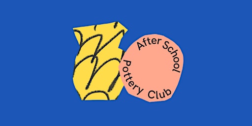 Image principale de After School Pottery Club