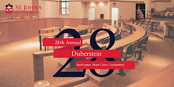 28th Annual Duberstein Bankruptcy Moot Court Competition