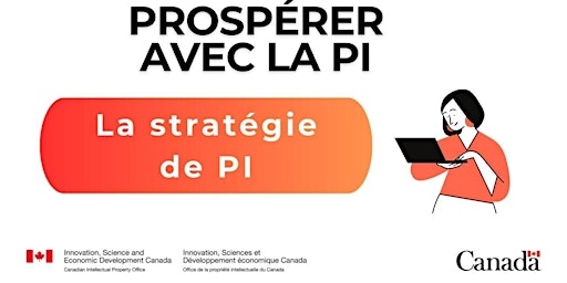 Hauptbild für Prospérer avec la PI : la stratégie de PI