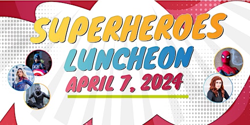 Superheroes Luncheon at the Bavarian Inn Restaurant primary image