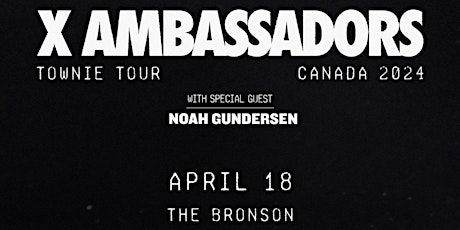 X Ambassadors – TOWNIE: NORTH AMERICAN TOUR primary image