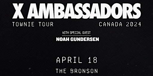 X Ambassadors – TOWNIE: NORTH AMERICAN TOUR primary image