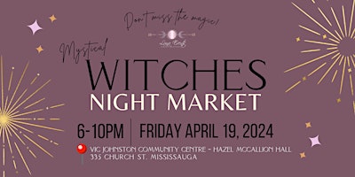 MISSISSAUGA'S ~ MYSTICAL WITCHES MARKET! primary image