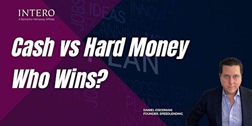 Imagen principal de Cash vs. Hard Money : Who Wins?