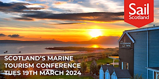 Image principale de Scotland's Marine Tourism Conference 2024