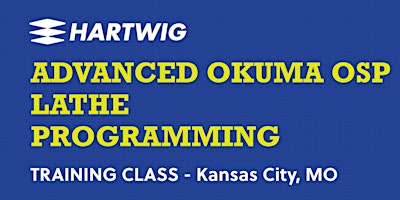 Imagem principal do evento Training Class - Advanced Okuma Lathe Programming