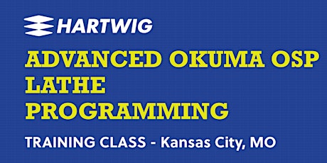 Training Class - Advanced Okuma Lathe Programming primary image