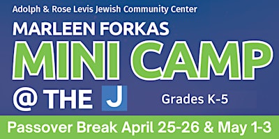 Primaire afbeelding van Passover Break Mini Camp @ the J: Grades K -5: April 25-26 & May 1-3