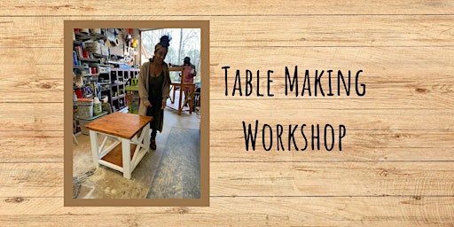 Imagen principal de Design and Build a Small table or Bench (Sponsored by Women's Carpentry)