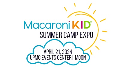 2024 Pittsburgh Summer Camp Expo presented by Macaroni KID