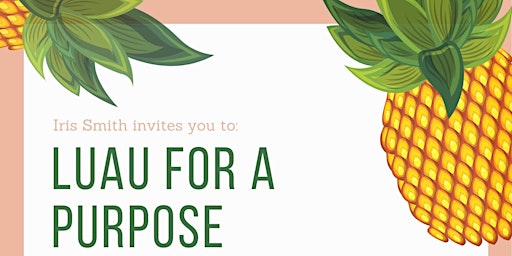 Imagem principal de Iris Smith invites you to: Luau for a purpose