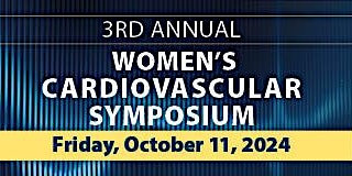 Immagine principale di 3rd Annual Women's Cardiovascular Symposium 