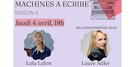 Machines à écrire : Lola Lafon