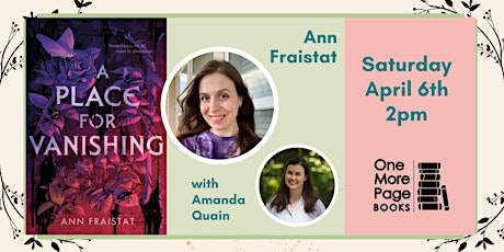 Rescheduled Celebration of A PLACE FOR VANISHING with Ann Fraistat!