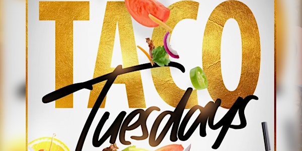 Taco Tuesdays at Elleven 45 Lounge