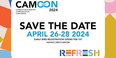 Connection and Ministry Communication Conference (CAMCON) 2024