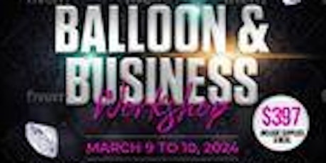 Balloon & Business Workshop