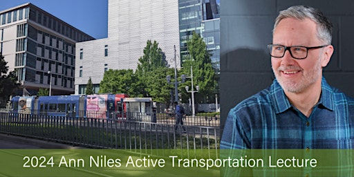 Primaire afbeelding van 2024 Ann Niles Active Transportation Lecture