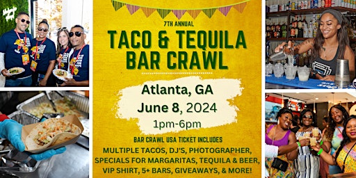 Imagem principal do evento Atlanta Taco & Tequila Bar Crawl: 7th Annual