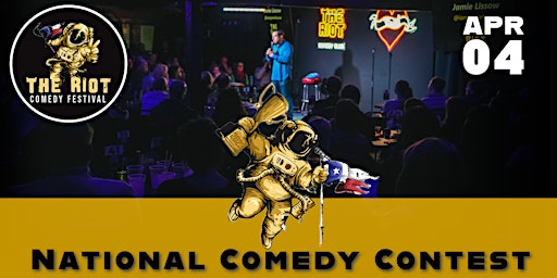 Imagen principal de The Riot Comedy Festival presents The 2024 National Comedy Contest