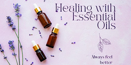Image principale de Healing with Essential Oils