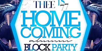 THEE 1877 HOMECOMING ALUMNI BLOCK PARTY 2024 primary image