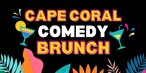 Imagen principal de Cape Coral Comedy Brunch at Rumrunners