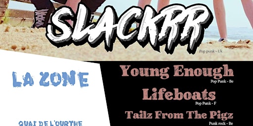 Imagem principal de PBP Show: Slackrr + Young Enough + Lifeboats + Tailz From The Pigz