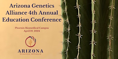 Primaire afbeelding van 2024 Annual Arizona Genetics Alliance Education Conference