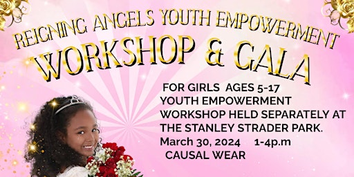 Immagine principale di Reigning Angels Youth Empowerment Workshop and Gala 