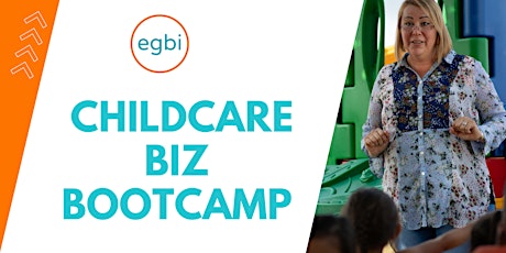 Childcare Biz Bootcamp