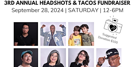 Imagen principal de 3RD ANNUAL HEADSHOTS & TACOS FUNDRAISER