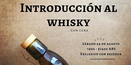 Imagen principal de  Introducción al Whisky con Cena - Conocer al Mundo de Whisky!