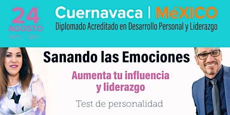 Imagen principal de Sanando las Emociones y Desarrollando Liderazgo - Cuernavaca