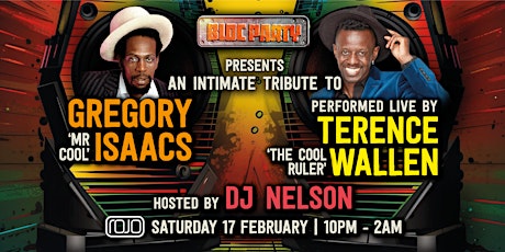 BLOC PARTY presents GREGORY ISAACS Tribute with DJ NELSON primary image