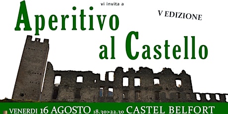 Immagine principale di "Aperitivo al Castello" (V Edizione) - degustazione vini trentini a Spormaggiore 