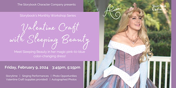 Valentine Craft with Sleeping Beauty Tickets, Multiple Dates