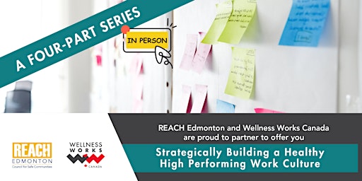 Strategically Building a Healthy High Performing Work Culture primary image