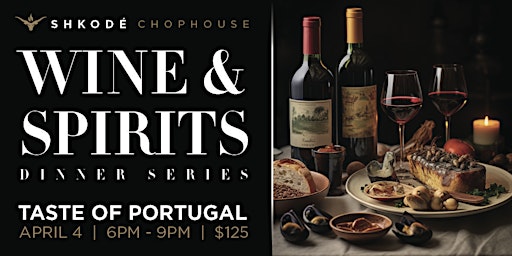 Imagen principal de Taste of Portugal - Wine & Spirits Dinner Series