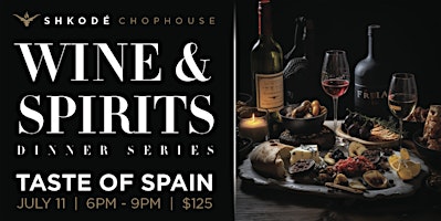 Image principale de Taste of Spain - Wine & Spirits Dinner Series